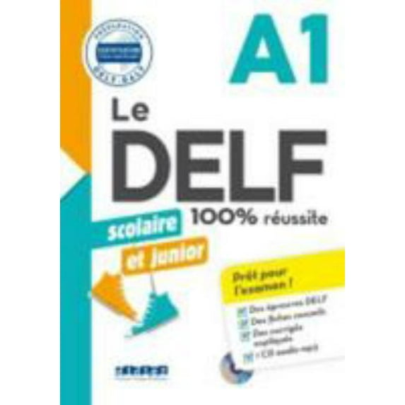 Pre-Owned Le DELF Scolaire et Junior 100% Réussite A1 - Livre + CD mp3 (Paperback) 2278090763