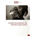 thumbnail image 1 of Omn.Univ.Europ.: Le Dih Et La Protection Des Femmes Et Des Enfants (Paperback), 1 of 1