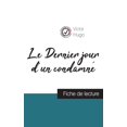 thumbnail image 1 of Le Dernier jour d'un condamnÃ© de Victor Hugo (fiche de lecture et analyse complÃ¨te de l'oeuvre), (Paperback), 1 of 1