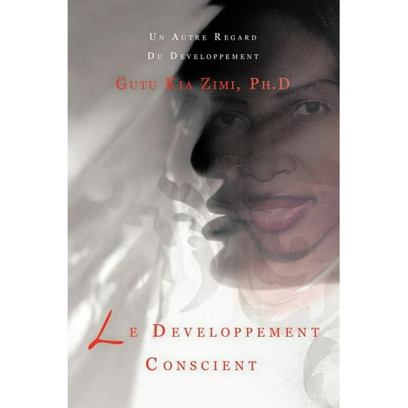 Le Developpement Conscient (Paperback)
