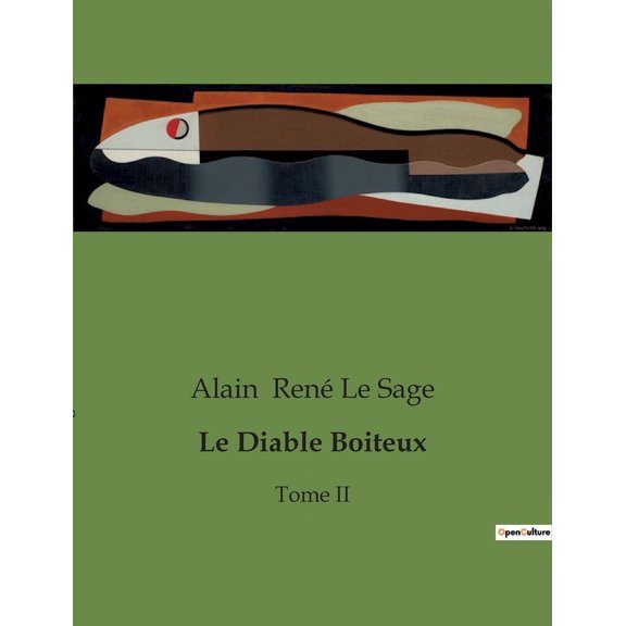 Le Diable Boiteux: Les aventures d'un colier et d'un dmon dans le Madrid du XVIIIe sicle, (Paperback)