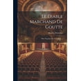 thumbnail image 1 of Le Diable Marchand De Goutte : Pièce Populaire En Trois Actes ... (Paperback), 1 of 1