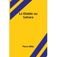 thumbnail image 1 of Le Diable au Sahara, (Paperback), 1 of 1