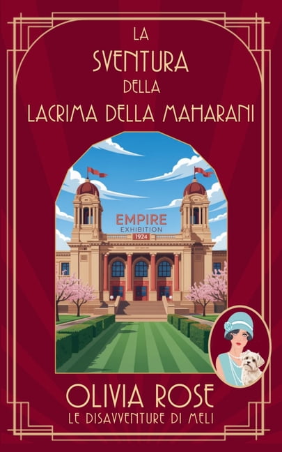 Le Disavventure Di Meli La Sventura Della Lacrima Della Maharani, Book 1, (Paperback)