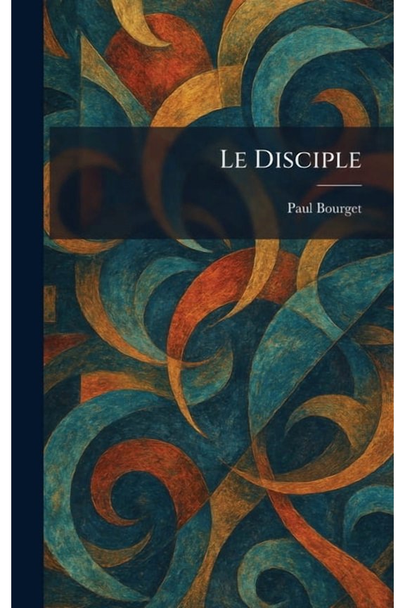 Le Disciple, (Hardcover)