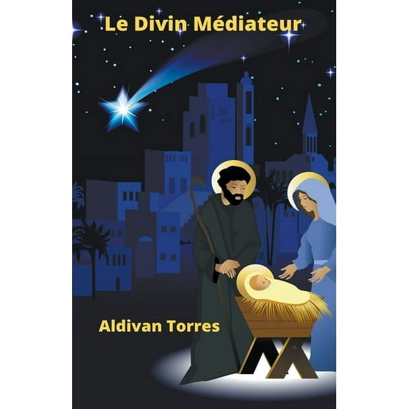 Le Divin Médiateur (Paperback)