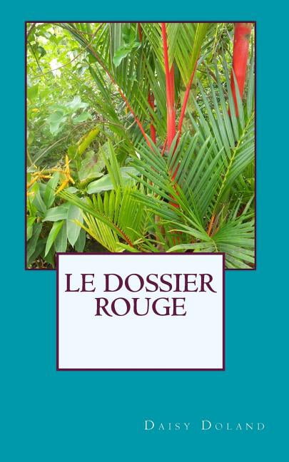 Le Dossier Rouge (French Edition)