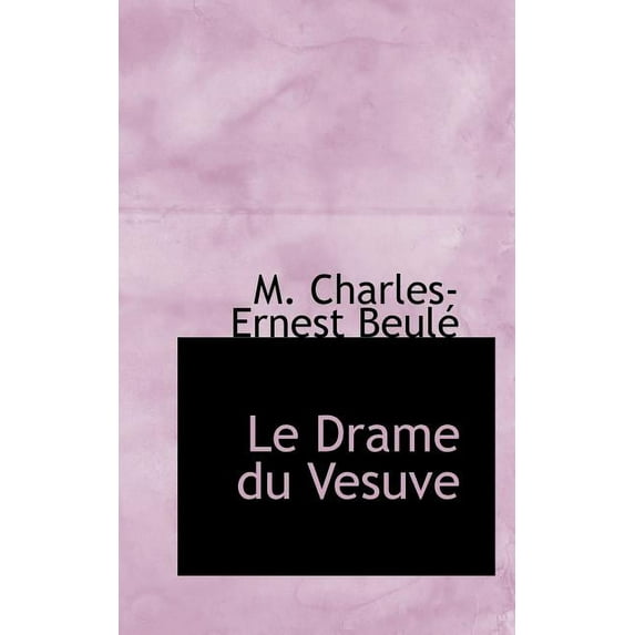 Le Drame Du Vesuve (Paperback)