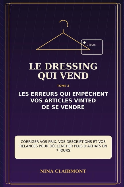 Le Dressing Qui Vend Le Dressing qui Vend Tome 3: Les erreurs qui ...