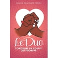 thumbnail image 1 of Le Duo: Construire un couple qui triomphe, (Paperback), 1 of 1