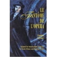 thumbnail image 1 of Pre-Owned Le Fantôme de l'Opéra (Classic Literary Adaptation) (Paperback) 0844212334 9780844212333, 1 of 1