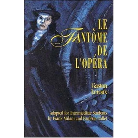 Pre-Owned Le Fantôme de l'Opéra (Classic Literary Adaptation) (Paperback) 0844212334 9780844212333