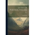 thumbnail image 1 of Le Fils De Porthos, Volume 1... (Paperback), 1 of 1