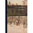 thumbnail image 1 of Le Flambeau [serial]; 1917 Paperback 1013773659 9781013773655 St Genevieve-Of-The-Pines Asheville, 1 of 1