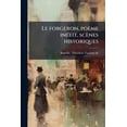 thumbnail image 1 of Le forgeron, poème inéeit, scènes historiques (Paperback), 1 of 1