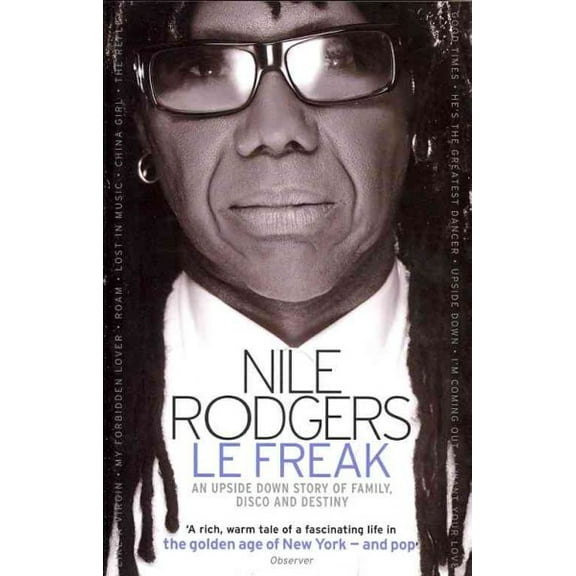 Le Freak : An Upside Down Story of Family, Disco and Destiny