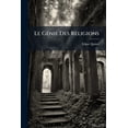thumbnail image 1 of Le Génie Des Religions (Paperback), 1 of 1
