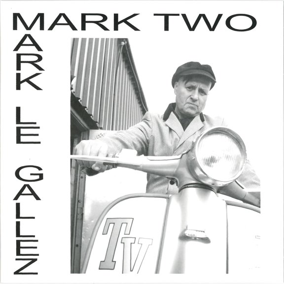 Le Gallez, Mark Mark Two (Vinyl Record)