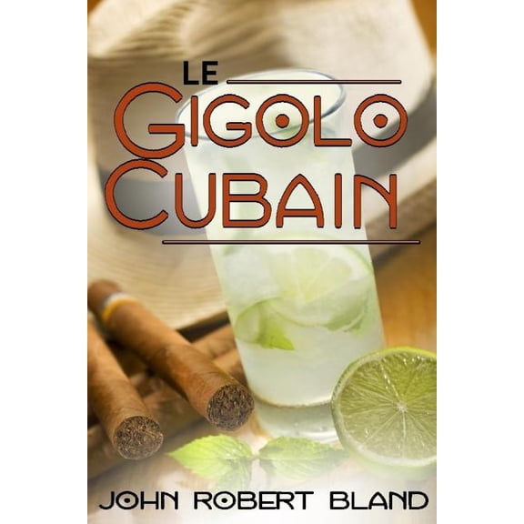 Le Gigolo Cubain (Paperback)