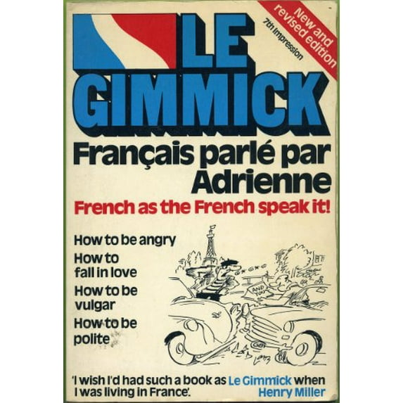Pre-Owned Le Gimmick: FRENCH AS THE (Paperback) 009127141X 9780091271411
