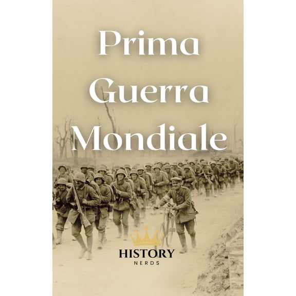 Le Grandi Guerre del Mondo Prima Guerra Mondiale, Book 1, (Paperback)