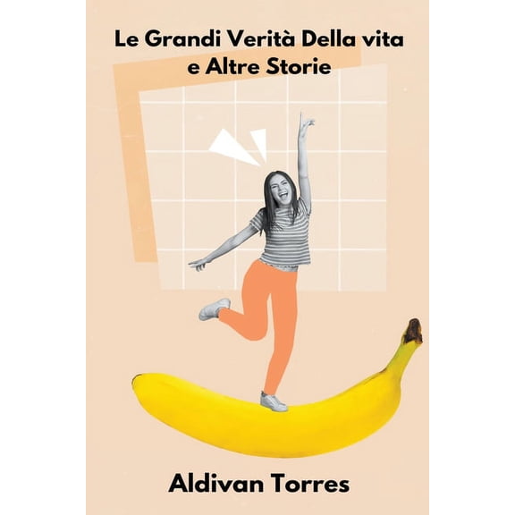 Le Grandi Verit Della vita e Altre Storie, (Paperback)