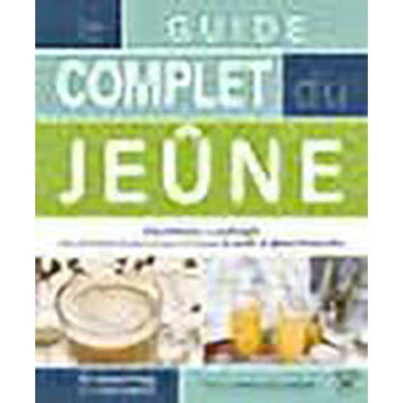Le Guide Complet du Jeune
