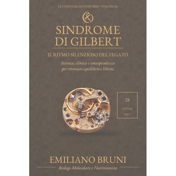 Le Guide del Metodo Bms Sindrome di Gilbert: Il ritmo silenzioso del ...