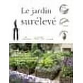 thumbnail image 1 of Le Jardin Sureleve (100% Jardin) (French Edition), 1 of 1