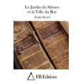 thumbnail image 1 of Le Jardin du Silence et la Ville du Roy (Paperback), 1 of 1