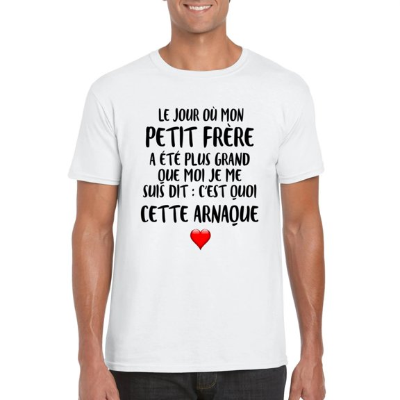Le Jour Ou Mon Petit Frere A Ete Plus Grand Que Moi Cest T-Shirt, for men & women, up to size 5XL