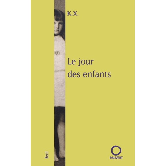 Le Jour des enfants, (Paperback)