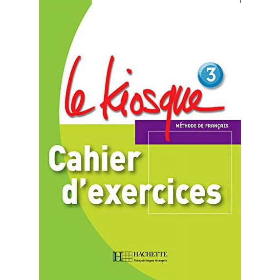 Pre-Owned Le Kiosque: Cahier D'Exercices Paperback