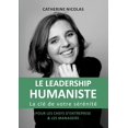 thumbnail image 1 of Le Leadership Humaniste: La clÃ© de votre sÃ©rÃ©nitÃ© pour les chefs d'entreprise et les managers, (Paperback), 1 of 1