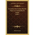 thumbnail image 1 of Le Letture Di Cosimo Bartoli Sopra La Commedia Di Dante (1907) (Paperback), 1 of 1