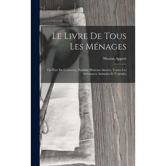 Le Livre De Tous Les Mnages, (Hardcover)
