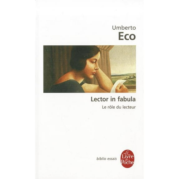 Le Livre de Poche: Lector In Fabula: Le Role Du Lecteur (Paperback)