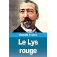 thumbnail image 1 of Le Lys rouge, (Paperback), 1 of 1