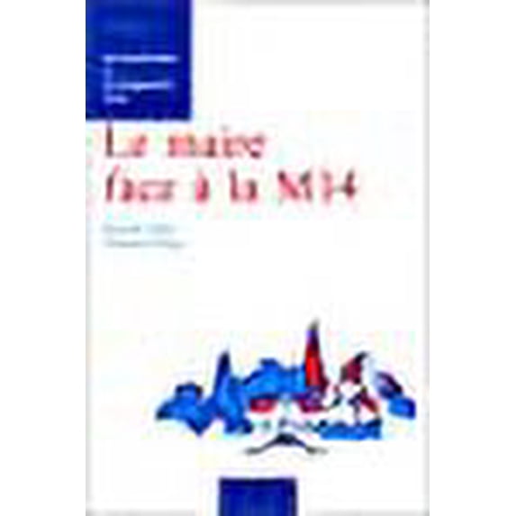 Le Maire face a la m14 (French Edition)