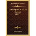 thumbnail image 1 of Le Mal Qu'On A Dit De L'Amour (1857) (Paperback), 1 of 1