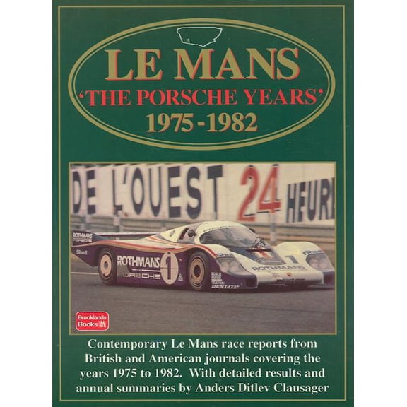 Pre-Owned Le Mans : The Porsche Years: 1975-1982 (Paperback)