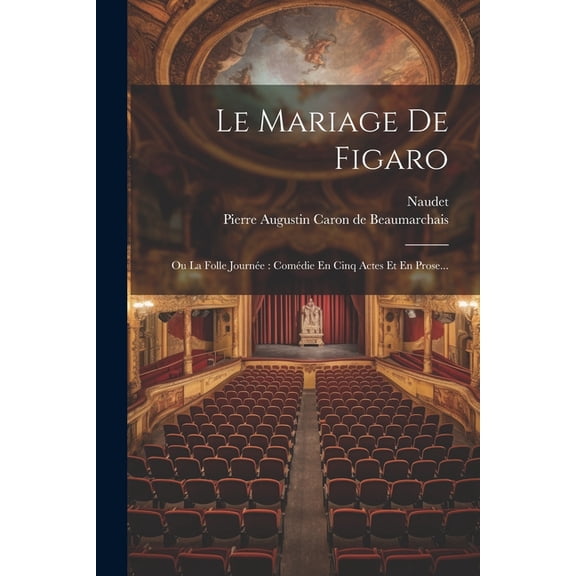 Le Mariage De Figaro (Paperback)