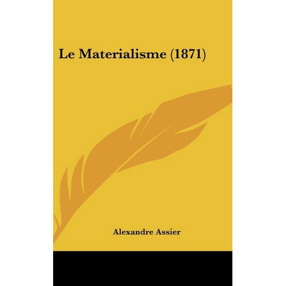 Le Materialisme (1871) (Hardcover)