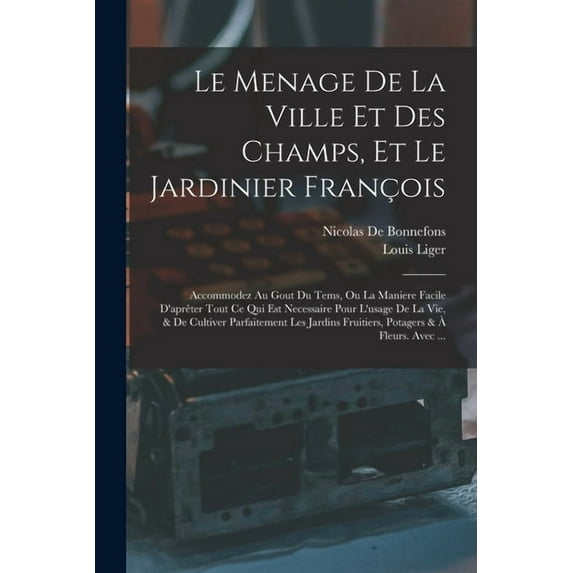 Le Menage De La Ville Et Des Champs, Et Le Jardinier François (Paperback)