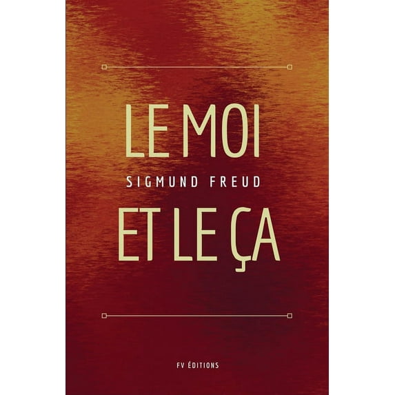 Le Moi et le Ãa: Format pour une lecture confortable, (Paperback)