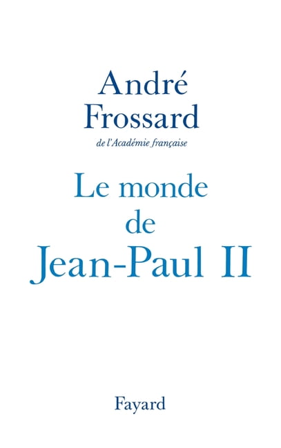 Le Monde de Jean-Paul II, (Paperback)