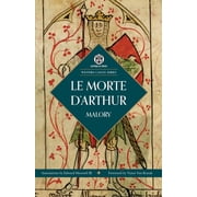 Le Morte D'Arthur, Paperback