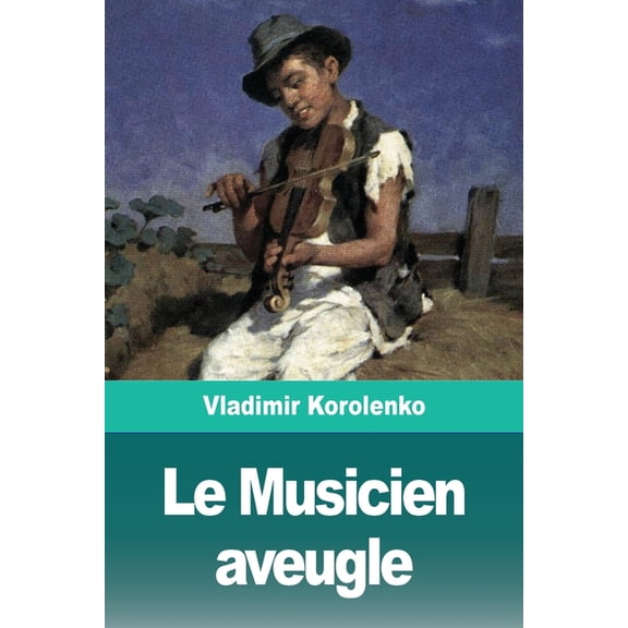 Le Musicien aveugle, (Paperback)