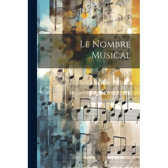 Le Nombre Musical (Paperback)