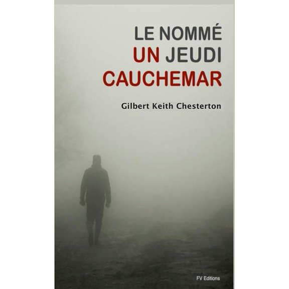 Le Nomm Jeudi: un cauchemar, (Paperback)